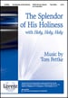The Splendor of His Holiness